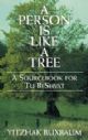 100092 A Person is Like a Tree: A Sourcebook for Tu BsShvat